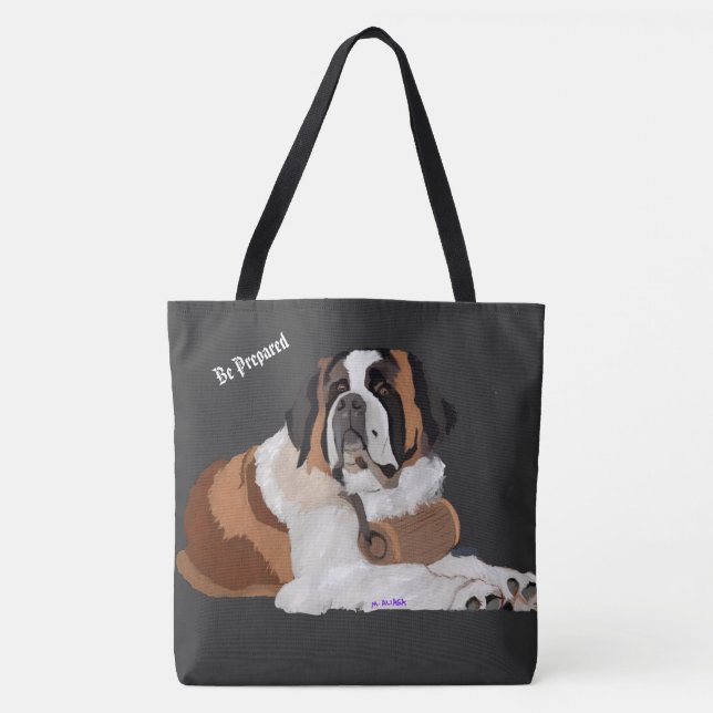 Tote Bag Soyez Prêt ! Saint Bernard et Tonneau (Devant)