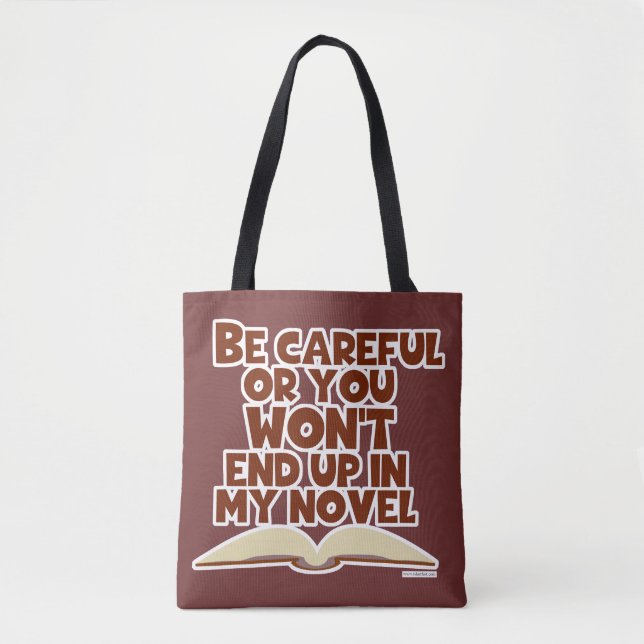 Tote Bag Soyez Prudent Caractère Novel Snarky Auteur Slogan (Devant)