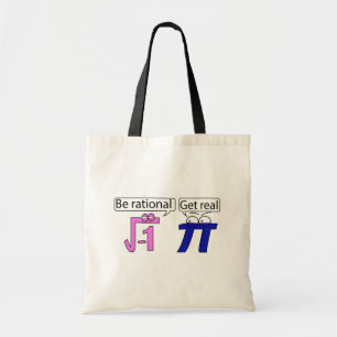 Tote Bag Soyez Rationnel ! Réel !