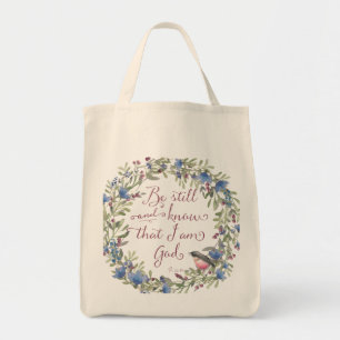 Tote Bag Soyez toujours et sachez - Psaume 46:10