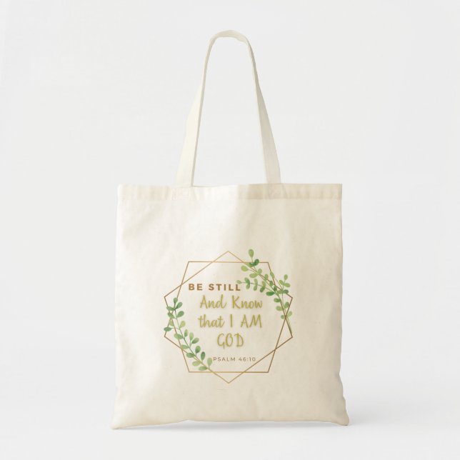 Tote Bag Soyez toujours et sachez que je suis Dieu" Écritur (Devant)
