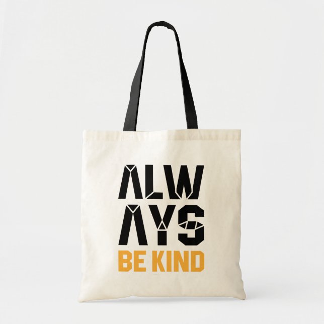 Tote Bag Soyez toujours gentil (Devant)