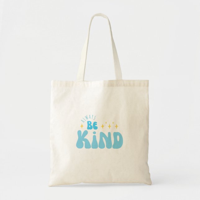Tote Bag Soyez toujours inspiré Citation Motivationnelle (Devant)