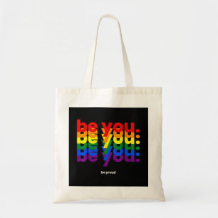 Tote Bag Soyez vous soyez fier LGBTQ Fierté Arc-en-ciel Les