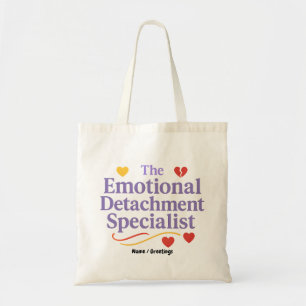 Tote Bag Spécialiste de détachement émotionnel conception g