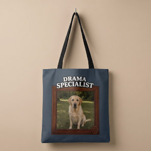 Tote Bag Spécialiste de Drame Photo de Chien Drôle Personna