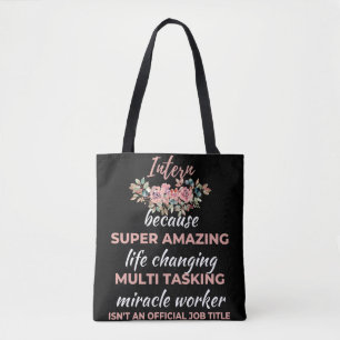Tote Bag Stagiaire parce que la vie super Extraordinaire ch