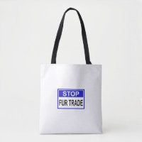 Stop Fur Trade Panneau bleu