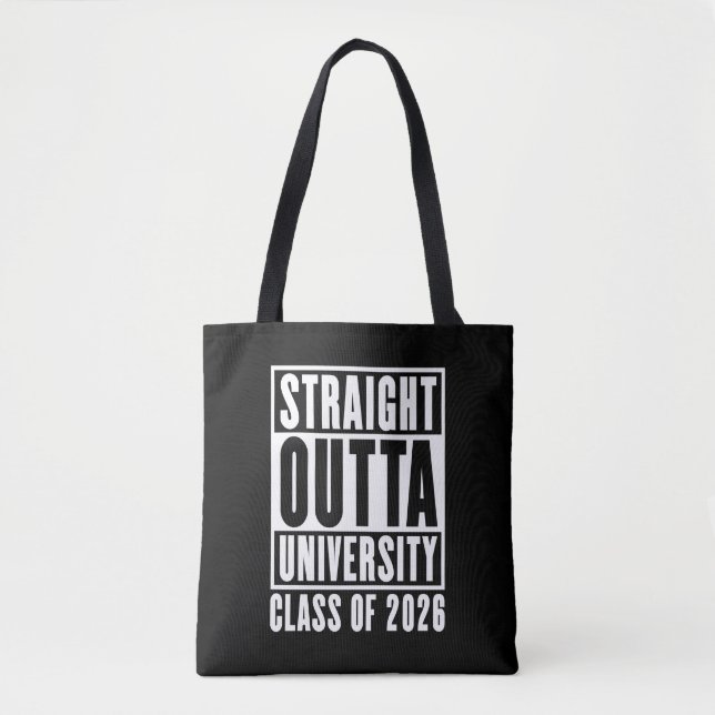 Tote Bag Straight Outta University Class of 2026 (Devant)