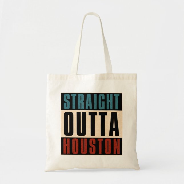 Tote Bag Stright Outta Houston Texas TX USA (Devant)