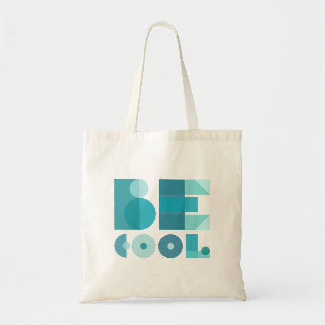Tote Bag Style Bleu "Soyez Cool" (Devant)