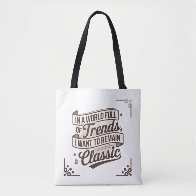 Tote Bag Style intemporel dans un monde de tendances (Devant)