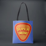 Tote Bag Super Maman Mother's Day<br><div class="desc">2022 Mother's Day si on Sunday March 27th</div>