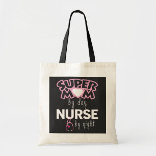 Tote Bag Super Maman par jour Infirmière par nuit