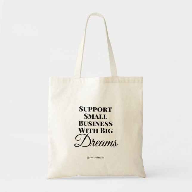 Tote Bag Support Petite Entreprise Avec Grands Rêves Chic M (Devant)
