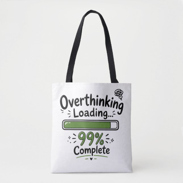 Tote Bag Suranalyse Chargement 99% Terminé Citation Drôle (Devant)