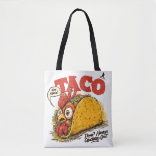 Tote Bag TACO Trump chasse toujours les poulets de la polit