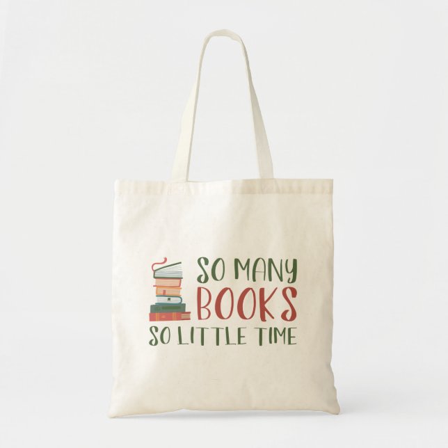 Tote Bag Tant de livres si peu de temps (Devant)