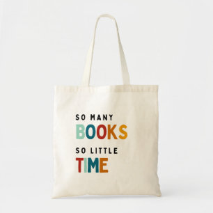 Tote Bag Tant de livres si peu de temps