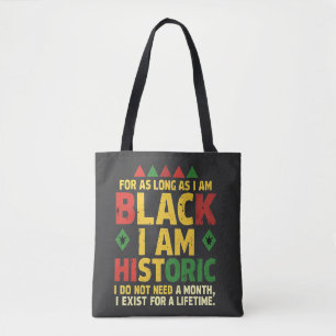 Tote Bag Tant que je suis Noir, je suis Historique