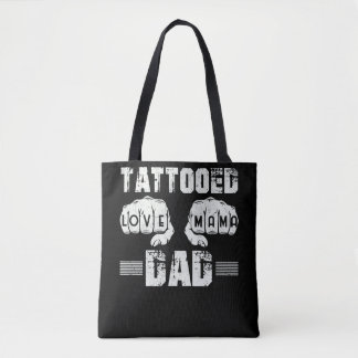 Tote Bag Tattooed Dad Love Mama