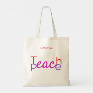 Tote Bag Teach Peace Thunder_Cove
