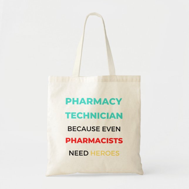 Tote Bag Technicien En Pharmacie Parce Que Même Les Pharmac (Devant)