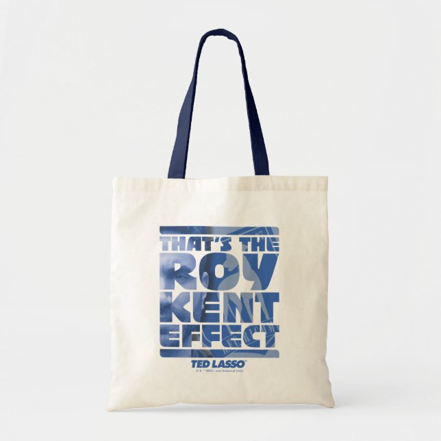 Tote Bag Ted Lasso | C'est l'effet Roy Kent (Devant)