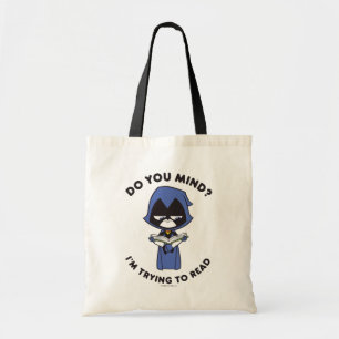 Tote Bag Teen Titans Go !   Raven "J'essaie de lire"