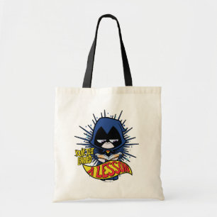 Tote Bag Teen Titans Go!   Raven "Learned A Lesson"