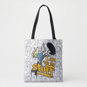 Tote Bag Temps d'aventure   Finn "Je Suis Dans Ce Genre De 