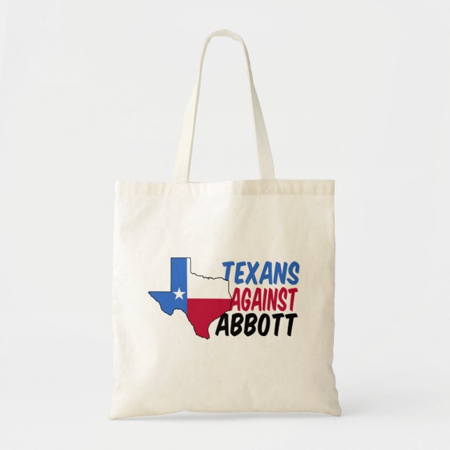 Tote Bag Texans Against Greg Abbott for Governor (Devant)