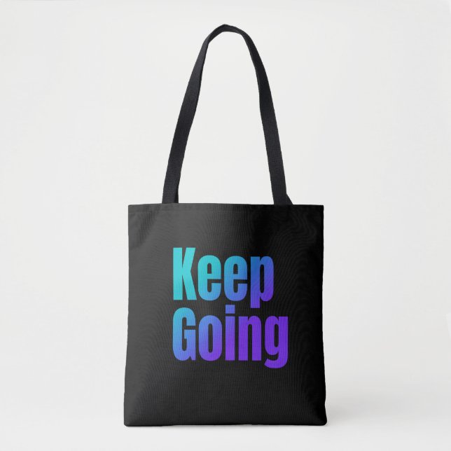Tote Bag Texte coloré Gradient Inspirationnel Continuer (Devant)