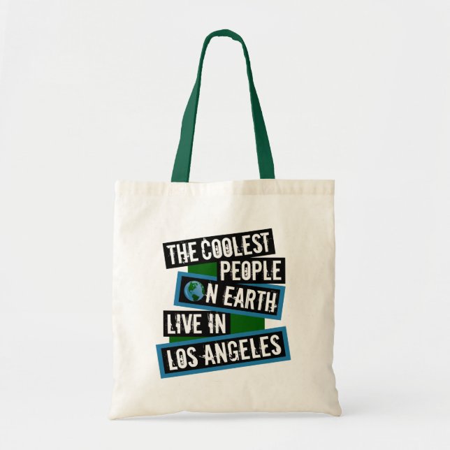 Tote Bag The Coolest People on Earth Live in Los Angeles (Devant)