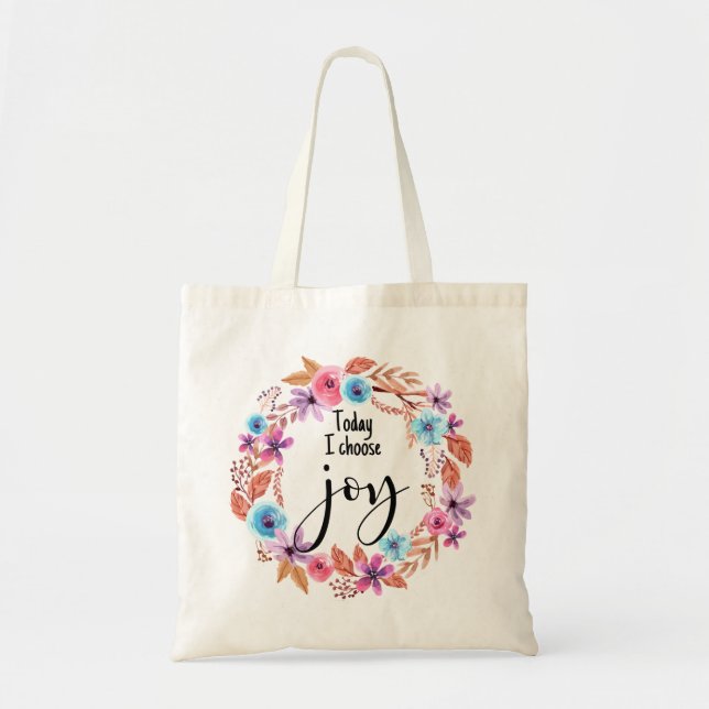 Tote Bag Today I choose Joy Inspirational Quote Pink Floral (Devant)