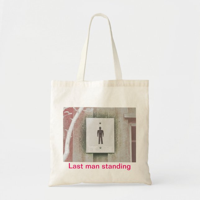 Tote Bag Tot. debout de budget de "dernier homme" (Devant)