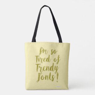 Tote Bag Totalement Branché et Fatigué