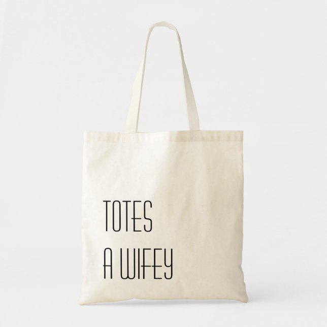 Tote Bag TOTES un Wifey (Devant)
