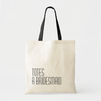 Tote Bag TOTES une demoiselle d'honneur