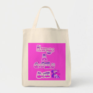 Tote Bag Toujours une reine d'abeille rose