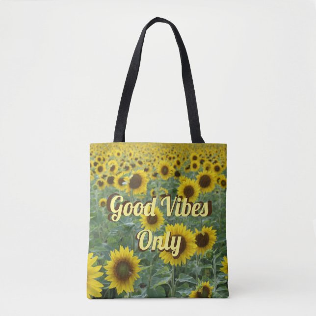 Tote Bag Tournesols brillants Good Vibes uniquement (Devant)