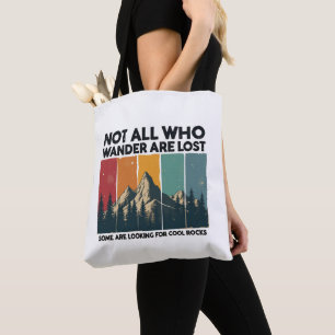 Tote Bag Tous Ceux Qui Se Promènent Ne Sont Pas Perdus Cert