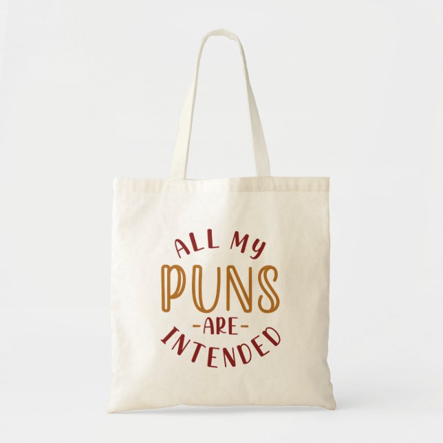 Tote Bag Tous Mes Puns Sont Destinés (Devant)