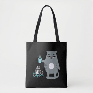 Tote Bag Tout ce dont j'ai besoin c'est du café et mon chat