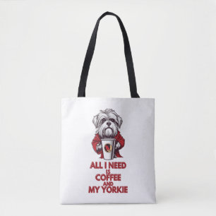 Tote Bag Tout ce dont j'ai besoin, c'est du café et mon yor