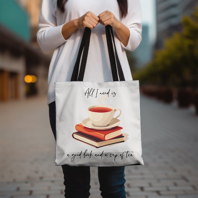 Tote Bag Tout ce dont j'ai besoin, c'est un bon livre et un (Créateur téléchargé)