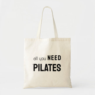 Tote Bag Tout ce dont vous avez besoin est des pilates