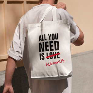 Tote Bag Tout Ce Dont Vous Avez Besoin Est Hummus Funky Ara