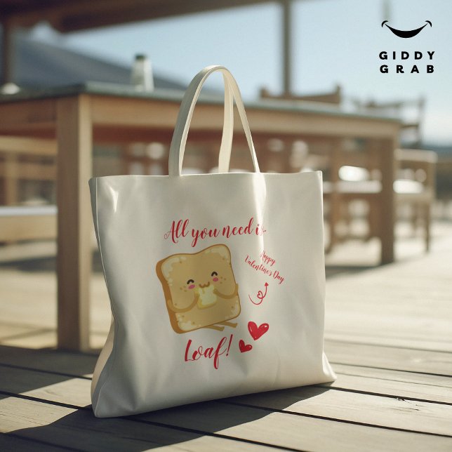 Tote Bag Tout ce dont vous avez besoin est LOAF Heureuse Sa (Créateur téléchargé)