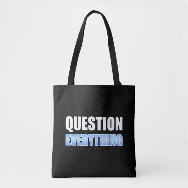 Tote Bag Tout remettre en question (Devant)